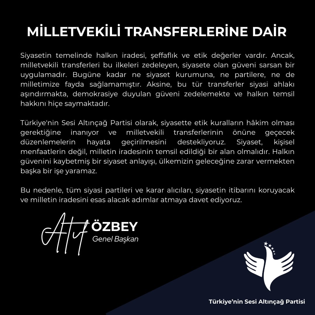 Genel Başkanımız Atıf Özbey’den Milletvekili Transferlerine Sert Tepki: Halkın Temsil Hakkı Hiçe Sayılmakta!