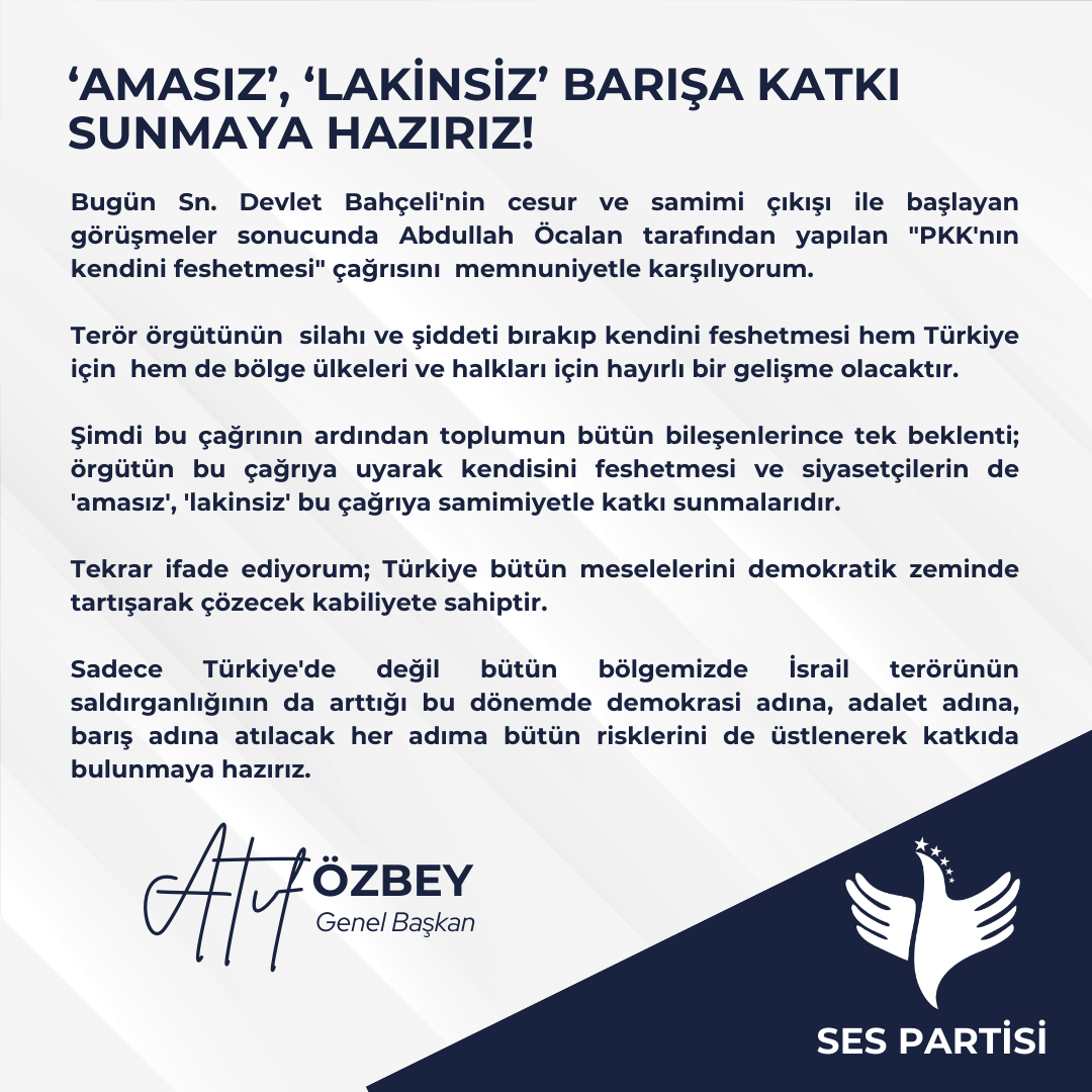 'Amasız', 'Lakinsiz' Barışa Katkı Sunmaya Hazırız!