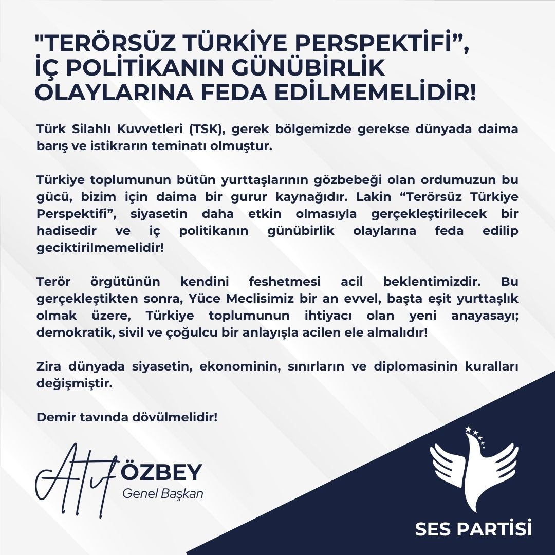 "Terörsüz Türkiye Perspektifi”, İç Politikanın Günübirlik Olaylarına Feda Edilmemelidir!